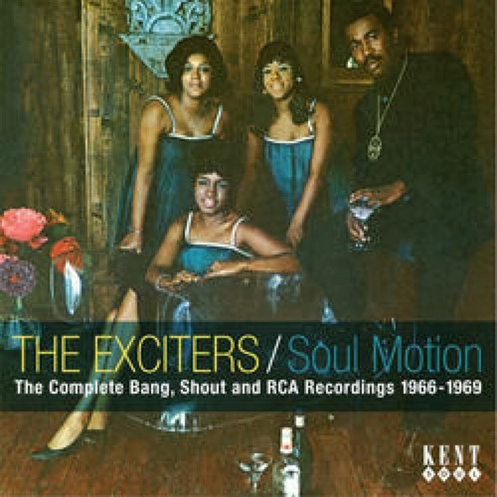 The Exciters - Soul Motion: The Complete Bang, Shout and RCA Recordings